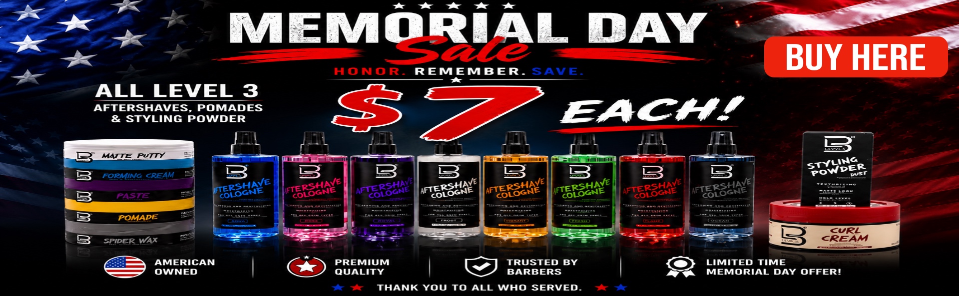 Wide Memorial Day 2026 barber supply promotional banner with American flag background featuring Level 3 aftershaves, pomades, curl cream, and styling powder on sale for $7 each. Patriotic red, white, and blue design with bold Memorial Day Sale text and grooming products displayed across a 1920x593 horizontal layout.
