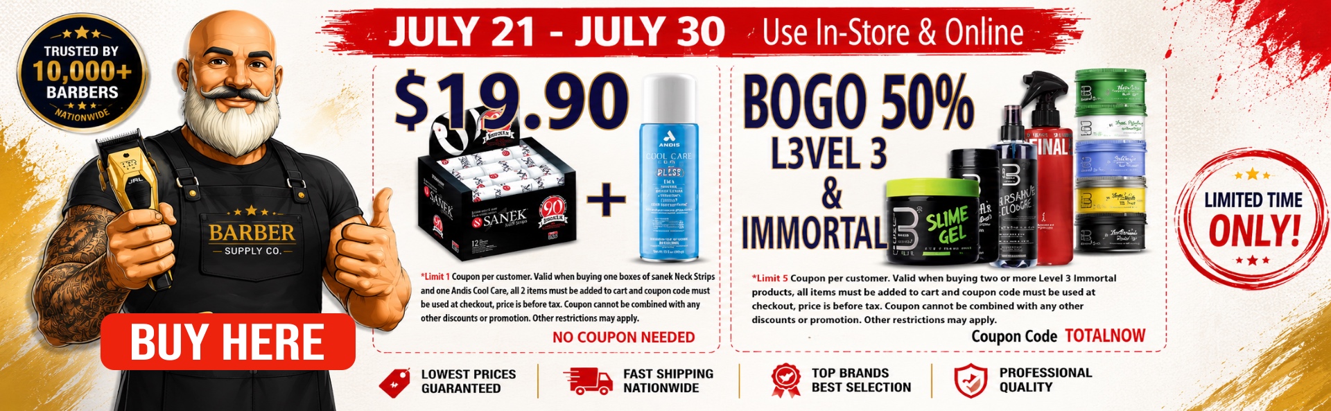 Square promotional graphic for BuyBarber.com featuring the Barber Supply Co. mascot holding a JRL clipper alongside two limited-time offers. The first promotion includes Sanek Neck Strips and Andis Cool Care Plus for $19.90 with no coupon required. The second promotion offers Buy One, Get One 50% Off on select L3VEL3 and Immortal products using coupon code TOTALNOW. The banner also highlights fast nationwide shipping, lowest prices guaranteed, top brands, and professional quality.